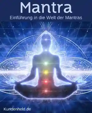 Mantra - Einführung in die Welt der Mantras