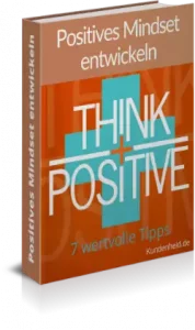 Positives Mindset entwickeln - ebook