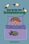 Das Ende der Schlafstörung ink. PLR Lizenz