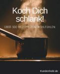 Koch Dich schlank!