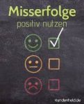 Misserfolge positiv nutzen
