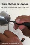 Türschloss knacken
