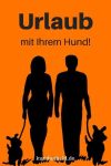 Urlaub mit Ihrem Hund