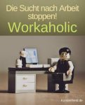 Workaholic