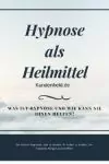 Hypnose als Heilmittel